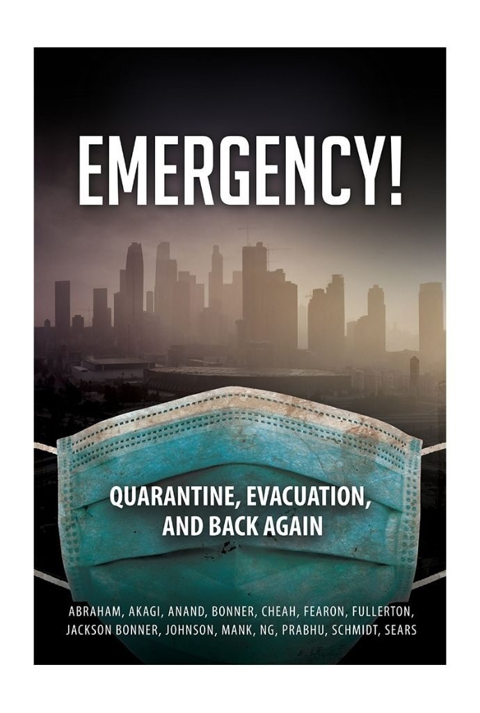 Emergency! Quarantine, Evacuation, and Back Again